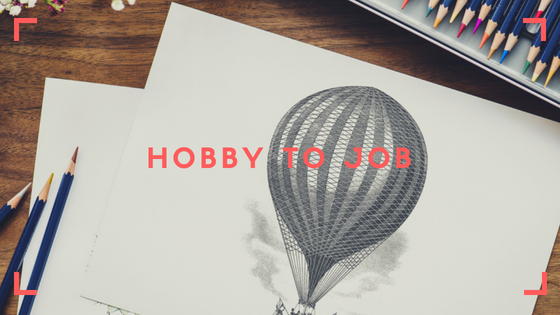 Hobby working: from writing as a hobby into doing a job I never want to leave.