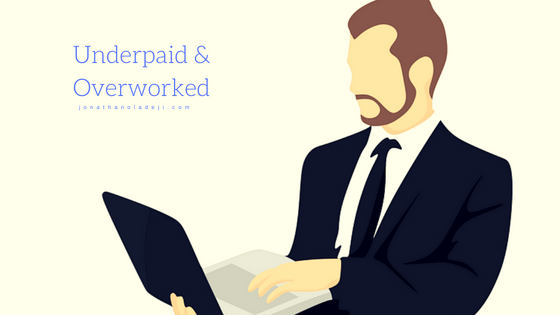 9 Rules to follow when you are underpaid and overworked!